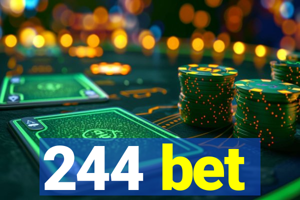 244 bet